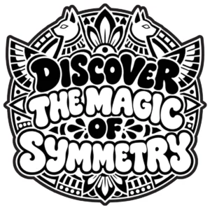 Ornamental lettering reading Discover the Magic of Symmetry.